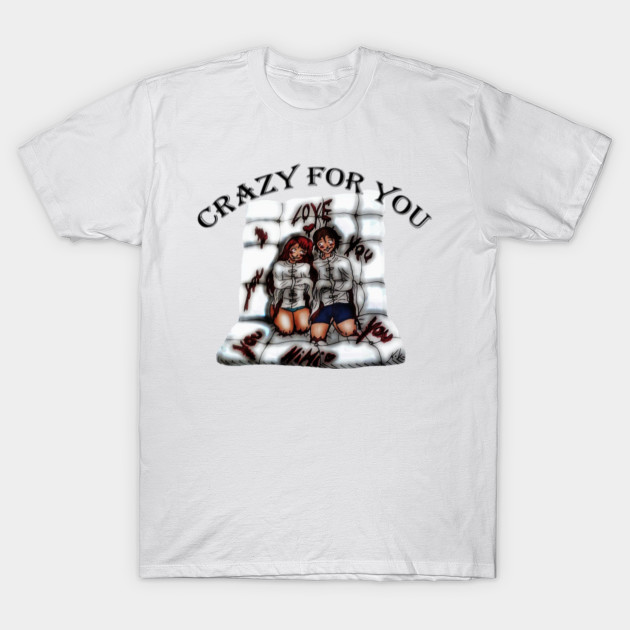 Crazy for you